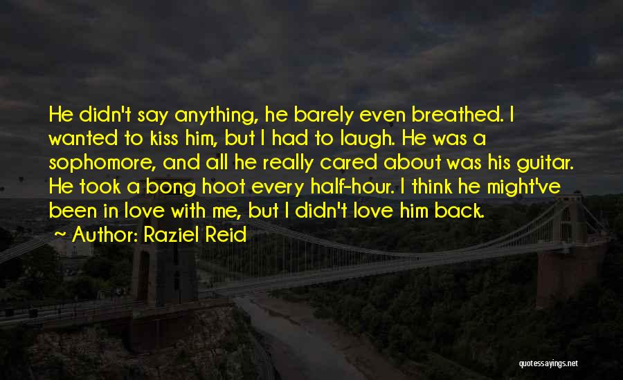 Guitar And Love Quotes By Raziel Reid