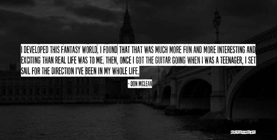 Guitar Is My Life Quotes By Don McLean Guitar Is My Life Quotes By Don McLean