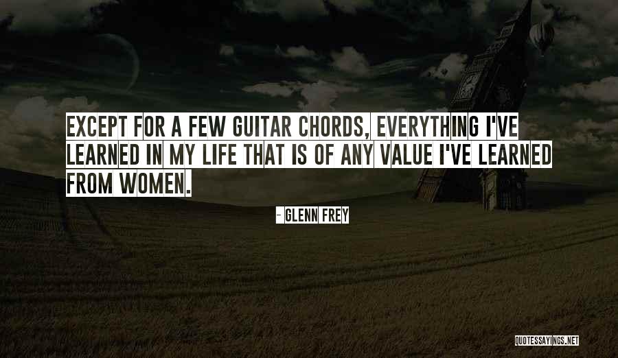 Guitar Is My Life Quotes By Glenn Frey