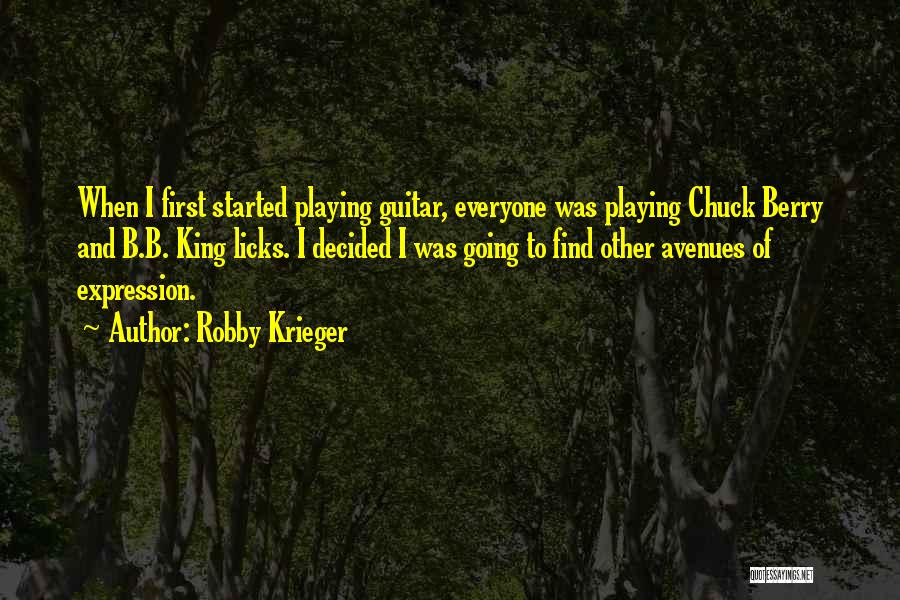 Guitar Licks Quotes By Robby Krieger