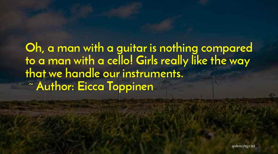 Guitar Man Quotes By Eicca Toppinen