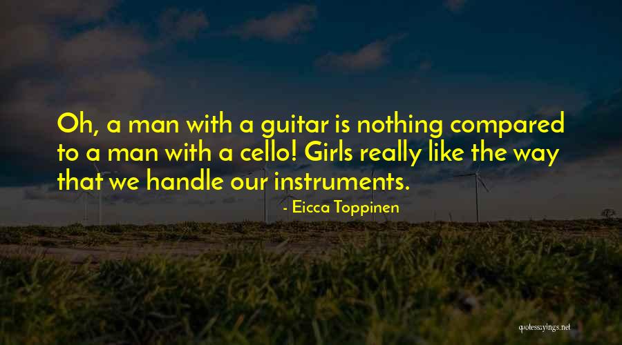 Guitar Man Quotes By Eicca Toppinen