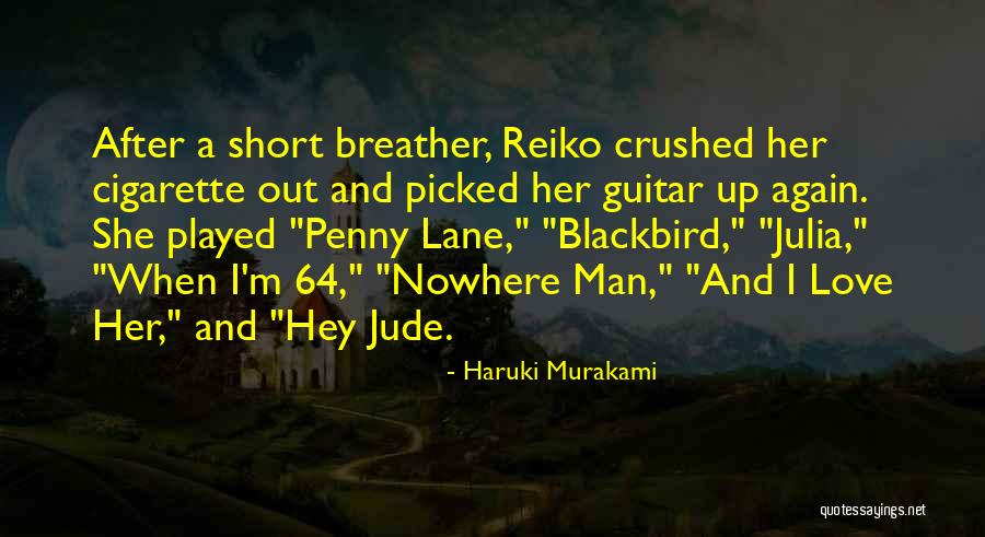 Guitar Man Quotes By Haruki Murakami