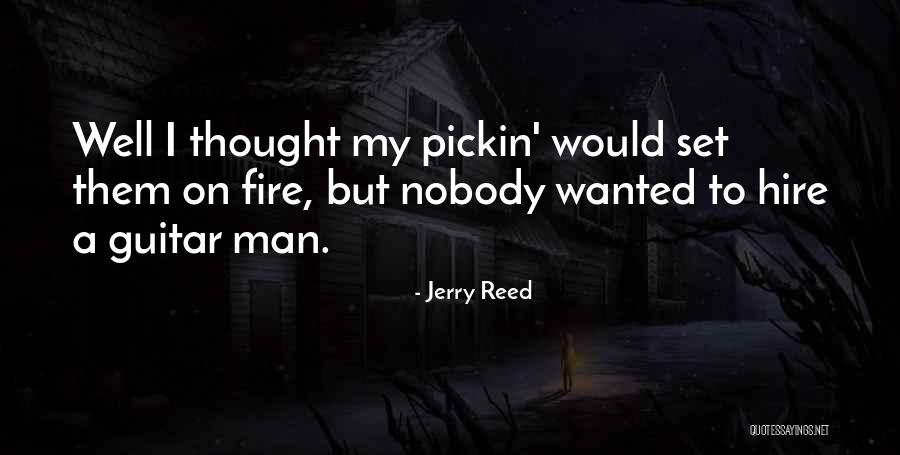 Guitar Man Quotes By Jerry Reed