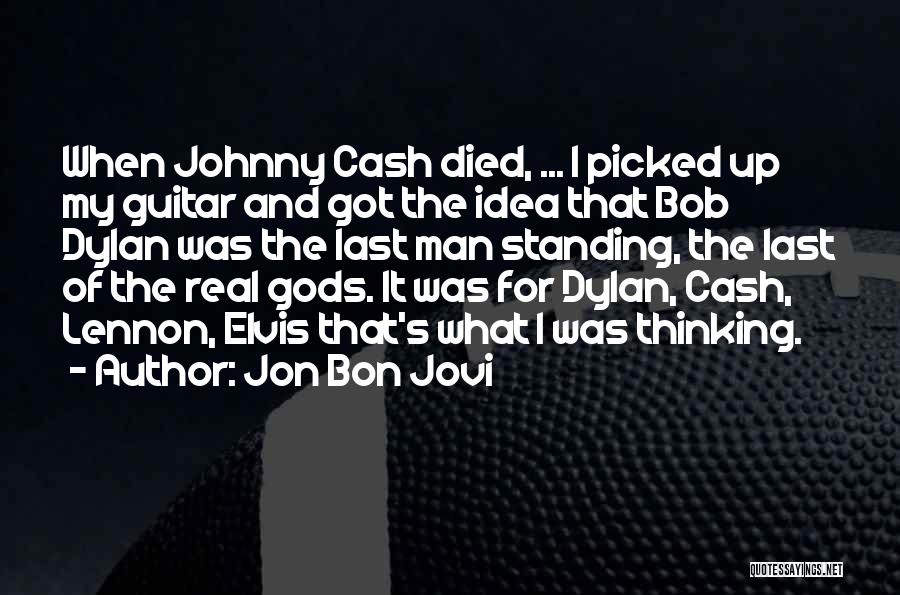 Guitar Man Quotes By Jon Bon Jovi