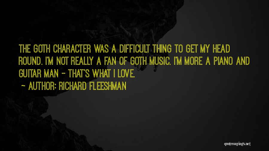 Guitar Man Quotes By Richard Fleeshman