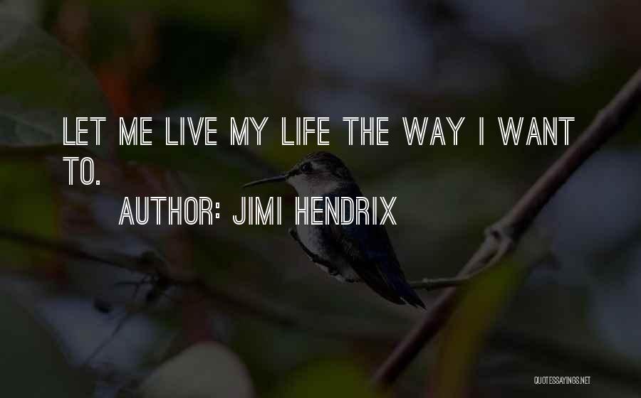 Guitar My Life Quotes By Jimi Hendrix