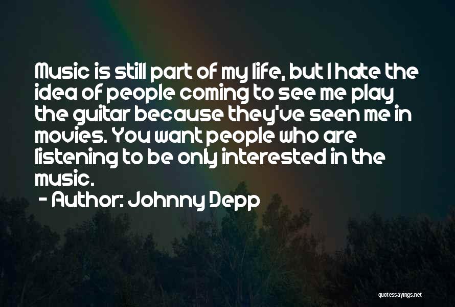 Guitar My Life Quotes By Johnny Depp