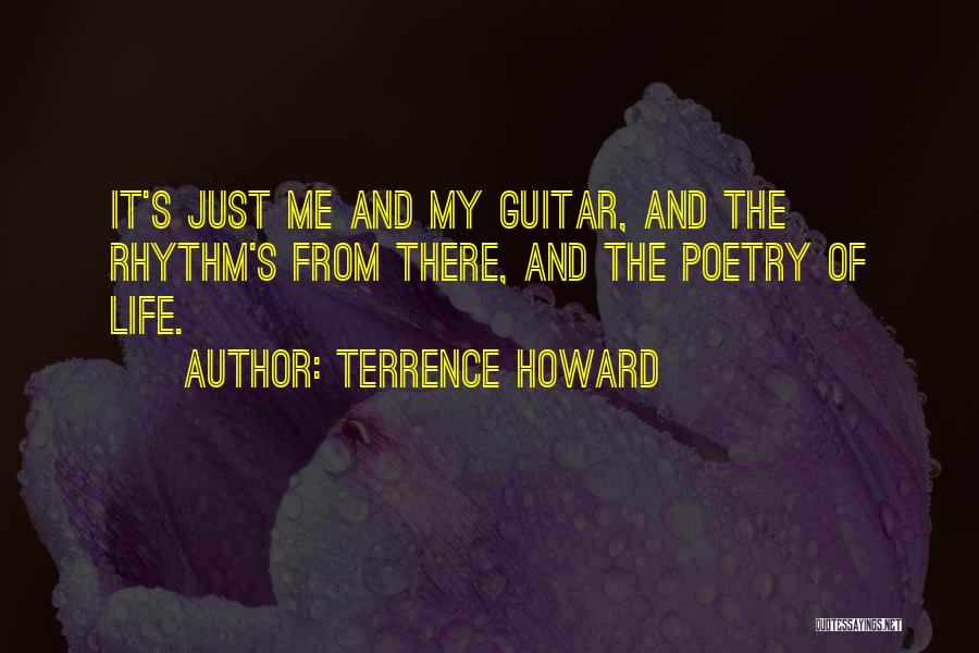 Guitar My Life Quotes By Terrence Howard