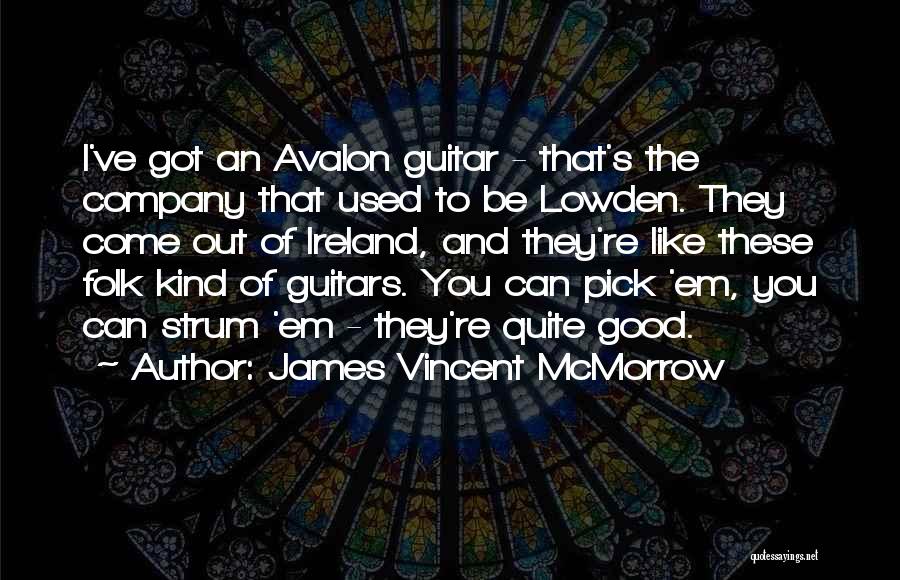 Guitar Pick Quotes By James Vincent McMorrow