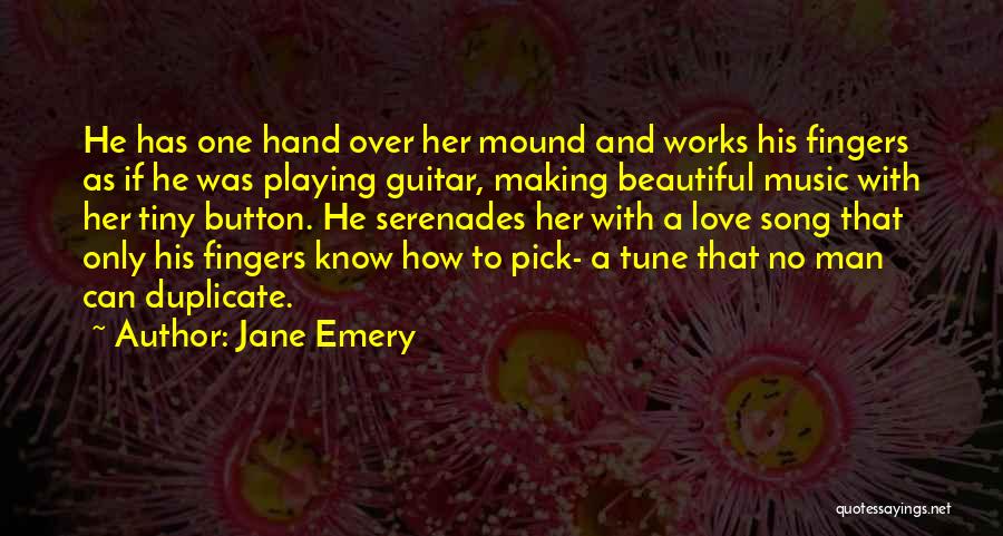 Guitar Pick Quotes By Jane Emery