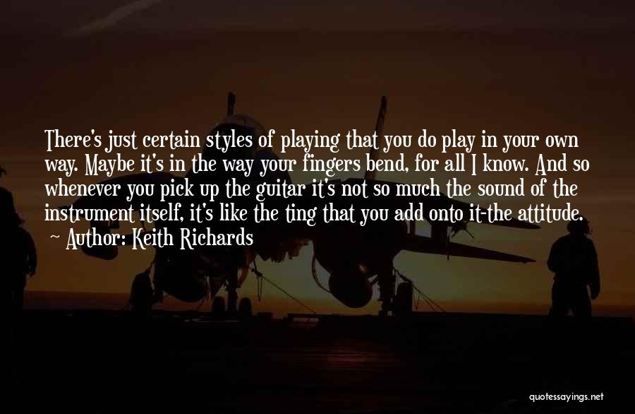Guitar Pick Quotes By Keith Richards