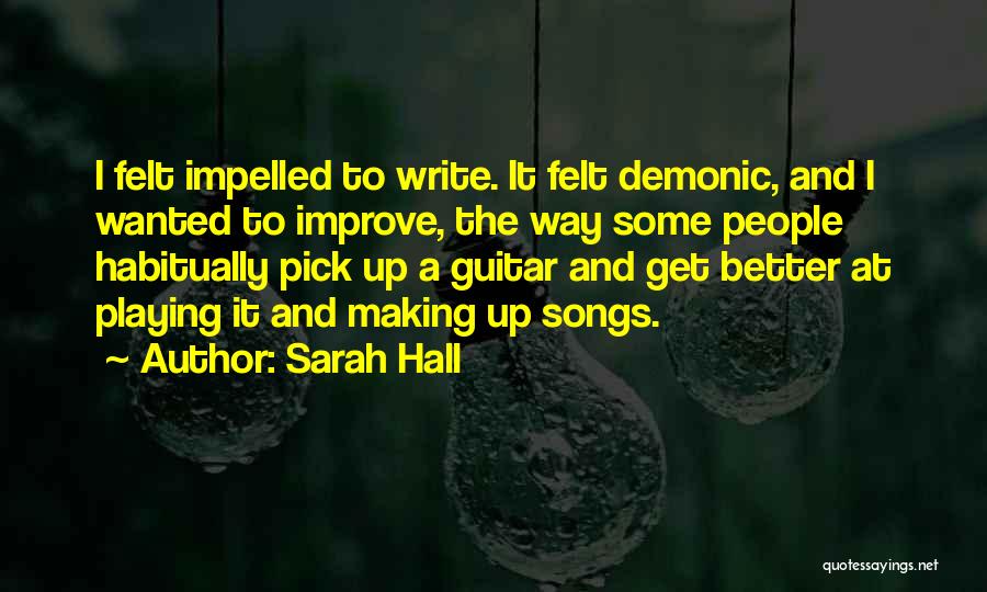 Guitar Pick Quotes By Sarah Hall