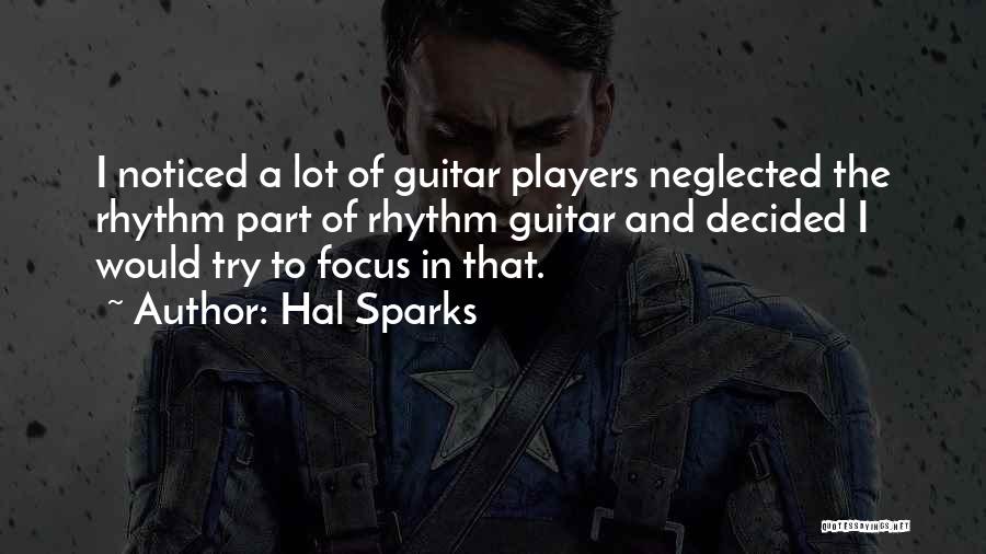 Guitar Players Quotes By Hal Sparks