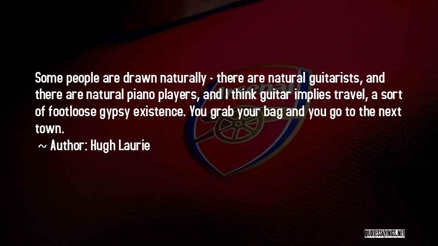 Guitar Players Quotes By Hugh Laurie