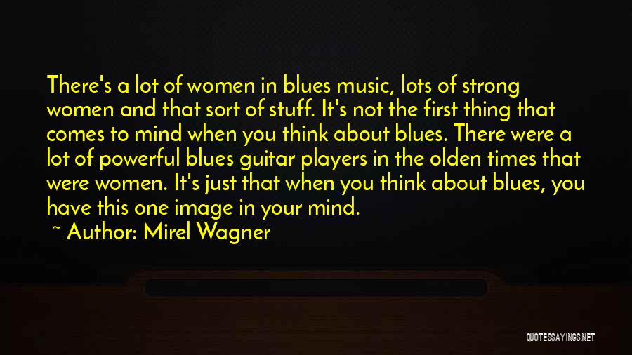 Guitar Players Quotes By Mirel Wagner