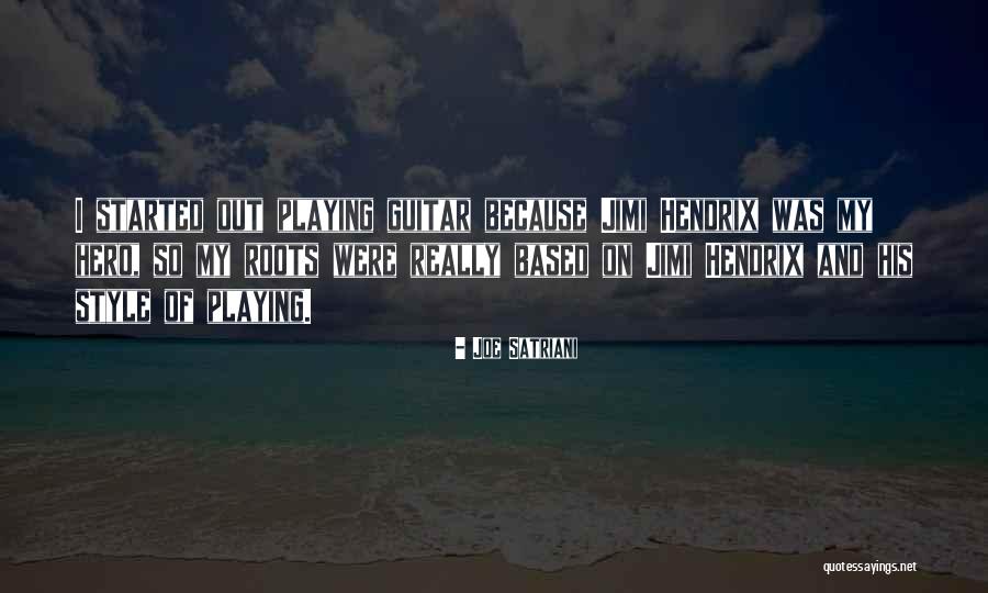 Guitar Playing Quotes By Joe Satriani Guitar Playing Quotes By Joe Satriani