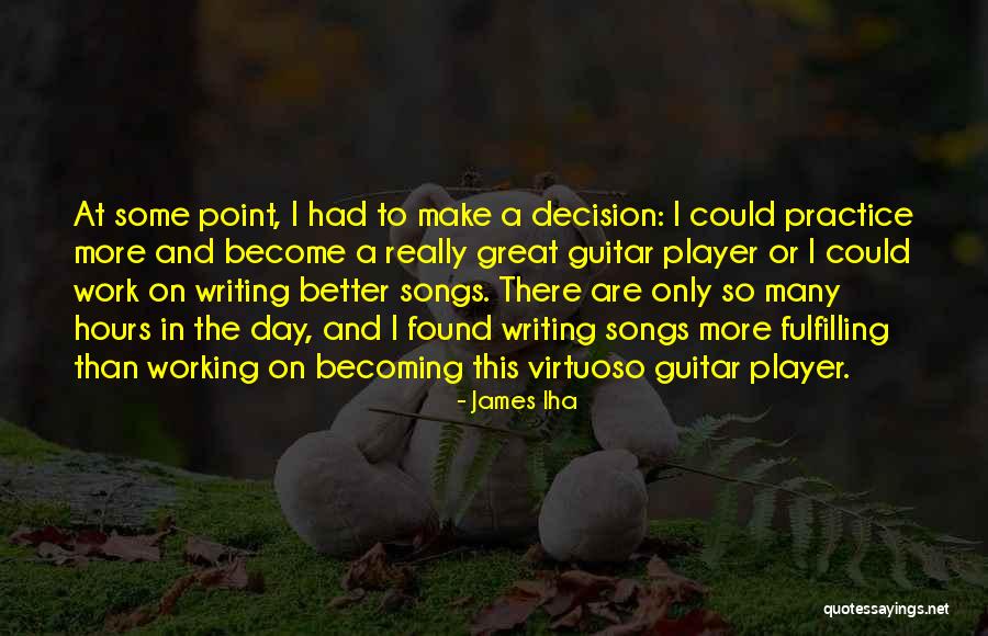 Guitar Practice Quotes By James Iha