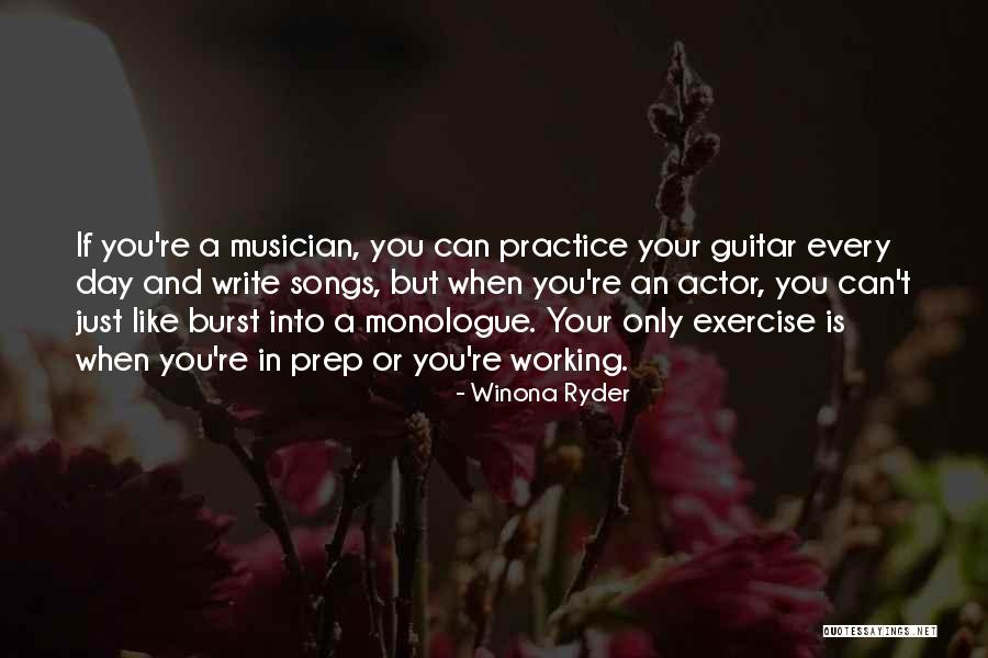 Guitar Practice Quotes By Winona Ryder