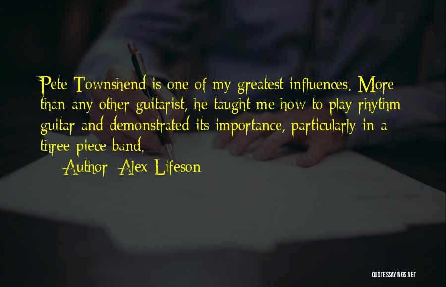 Guitar Rhythm Quotes By Alex Lifeson