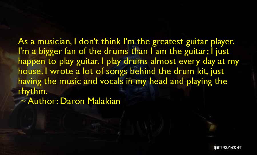 Guitar Rhythm Quotes By Daron Malakian