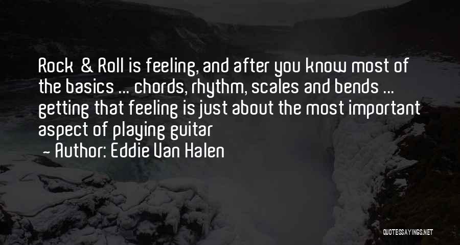 Guitar Rhythm Quotes By Eddie Van Halen