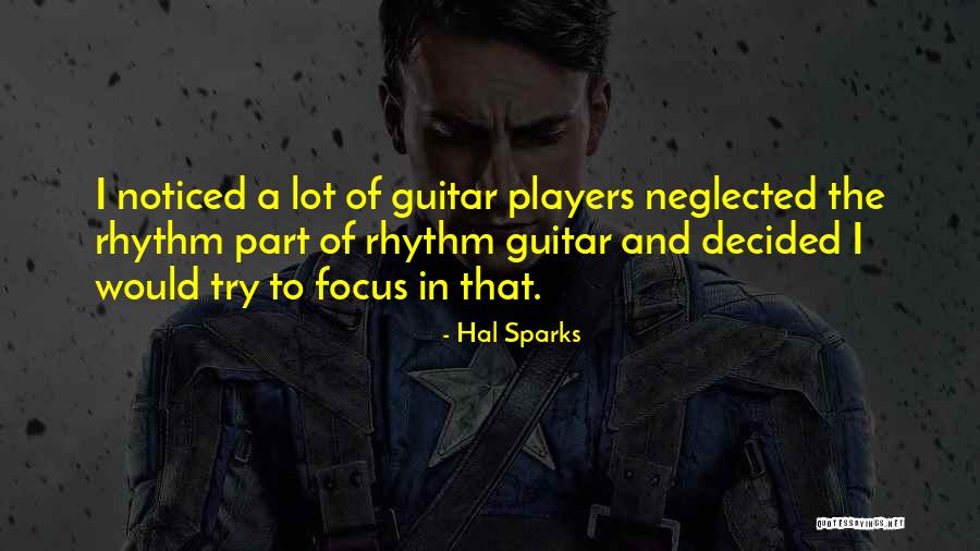 Guitar Rhythm Quotes By Hal Sparks