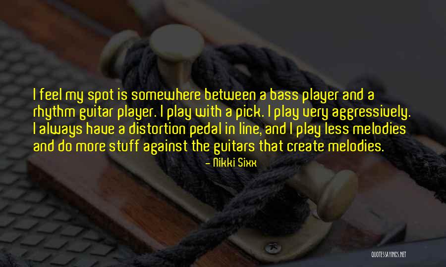 Guitar Rhythm Quotes By Nikki Sixx Guitar Rhythm Quotes By Nikki Sixx