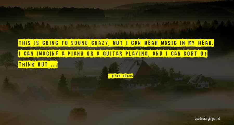 Guitar Sound Quotes By Ryan Adams