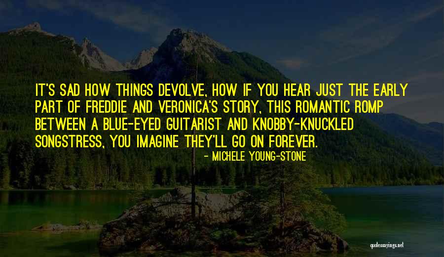 Guitarist Love Quotes By Michele Young-Stone