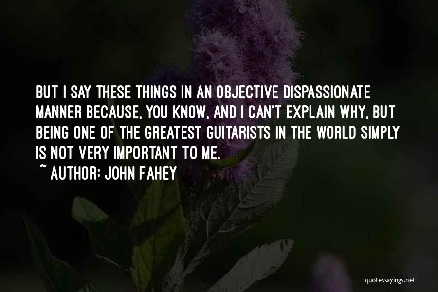 Guitarists Quotes By John Fahey