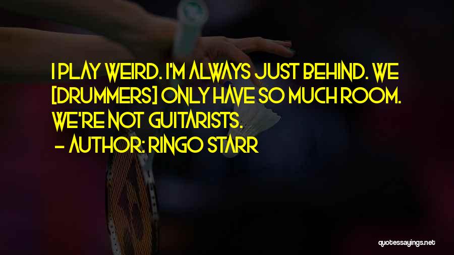 Guitarists Quotes By Ringo Starr