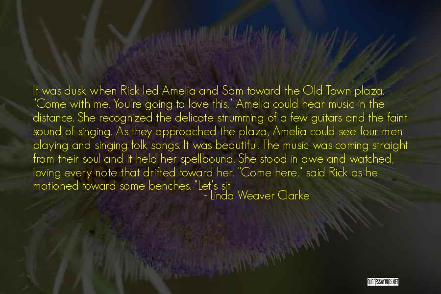 Guitars Love Quotes By Linda Weaver Clarke