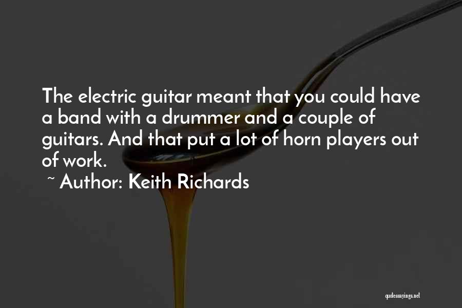 Guitars Players Quotes By Keith Richards