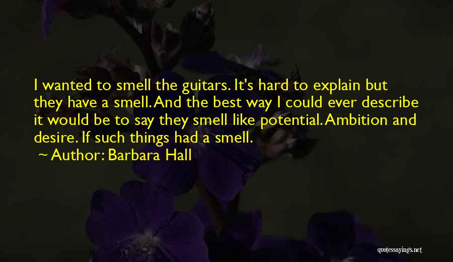 Guitars Quotes By Barbara Hall