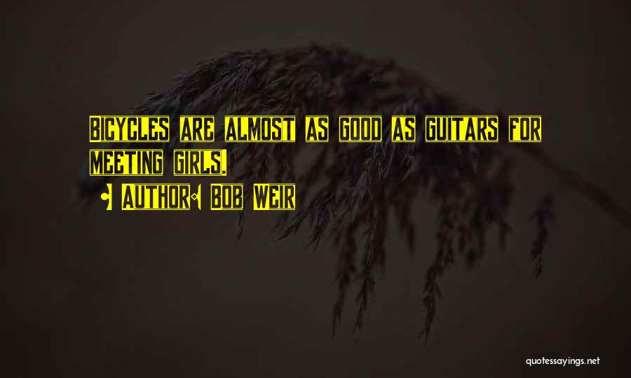 Guitars Quotes By Bob Weir