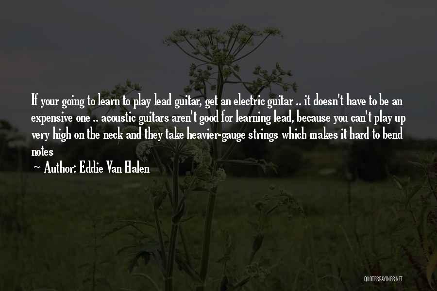 Guitars Quotes By Eddie Van Halen