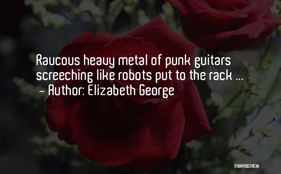 Guitars Quotes By Elizabeth George