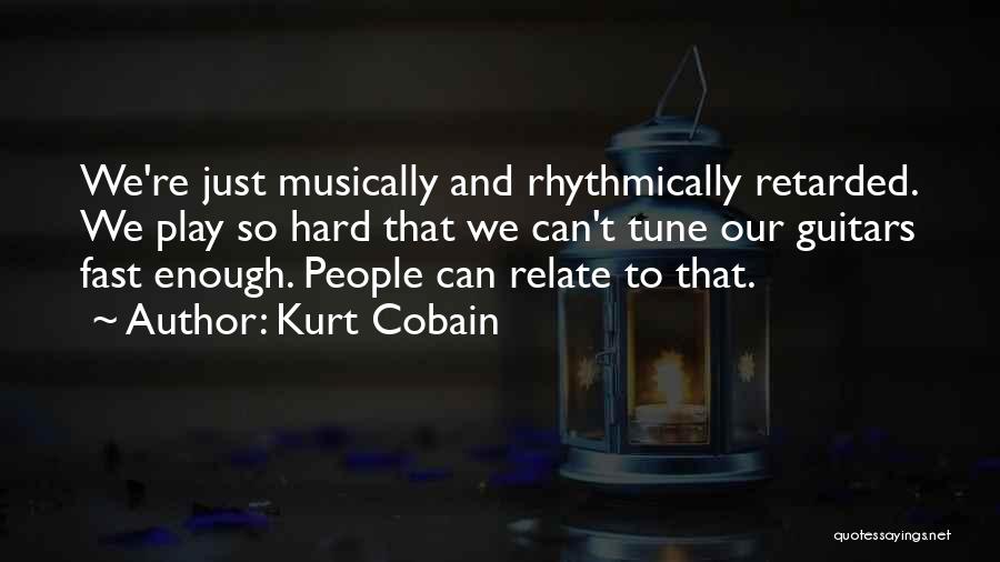 Guitars Quotes By Kurt Cobain