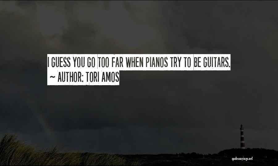 Guitars Quotes By Tori Amos