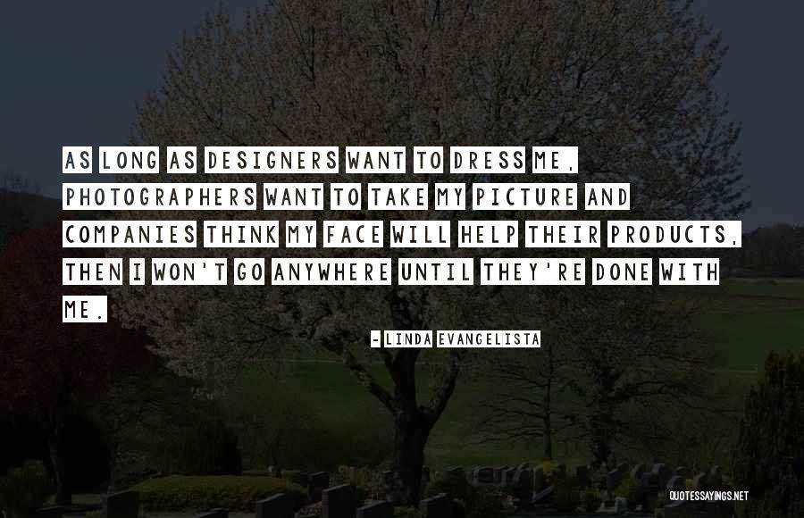 Guitron Bosal Quotes By Linda Evangelista Guitron Bosal Quotes By Linda Evangelista