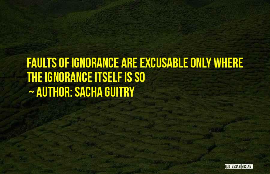 Guitry Quotes By Sacha Guitry