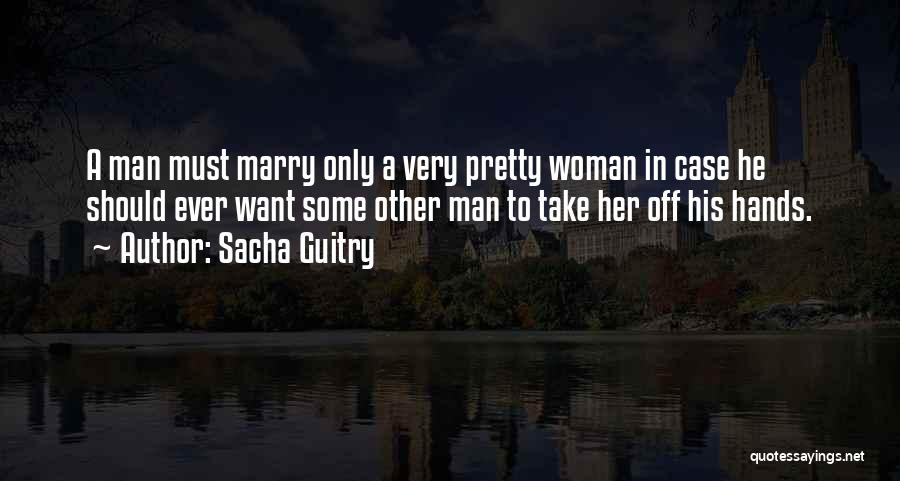 Guitry Quotes By Sacha Guitry