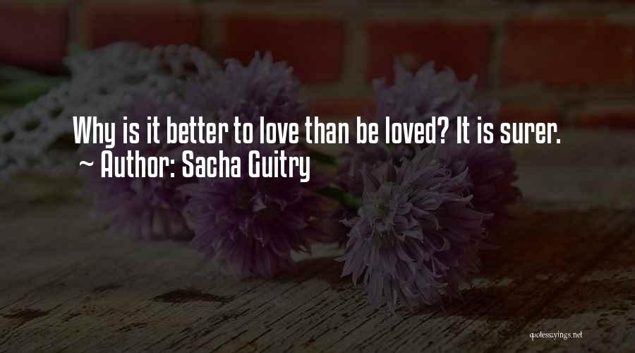 Guitry Quotes By Sacha Guitry