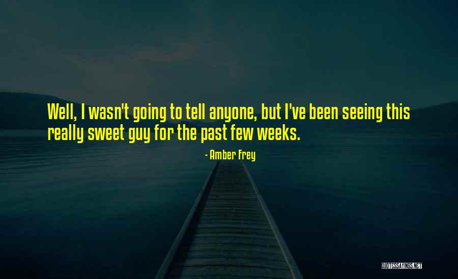 Guitton Jean Quotes By Amber Frey Guitton Jean Quotes By Amber Frey