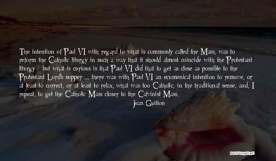 Guitton Jean Quotes By Jean Guitton Guitton Jean Quotes By Jean Guitton