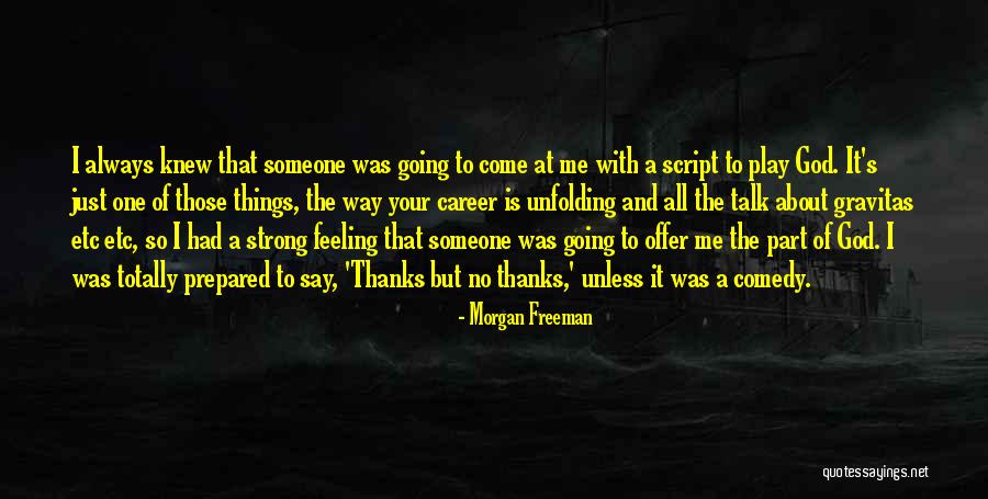 Guivi Sissaouris Age Quotes By Morgan Freeman Guivi Sissaouris Age Quotes By Morgan Freeman