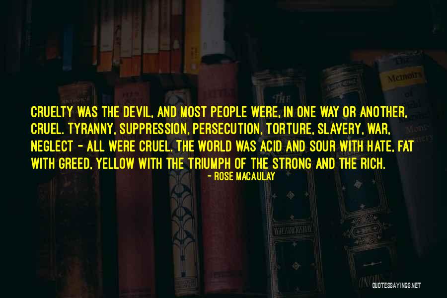 Guivi Sissaouris Age Quotes By Rose Macaulay Guivi Sissaouris Age Quotes By Rose Macaulay