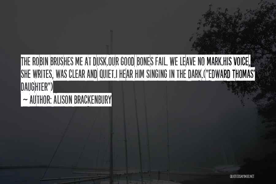 Guividon Quotes By Alison Brackenbury