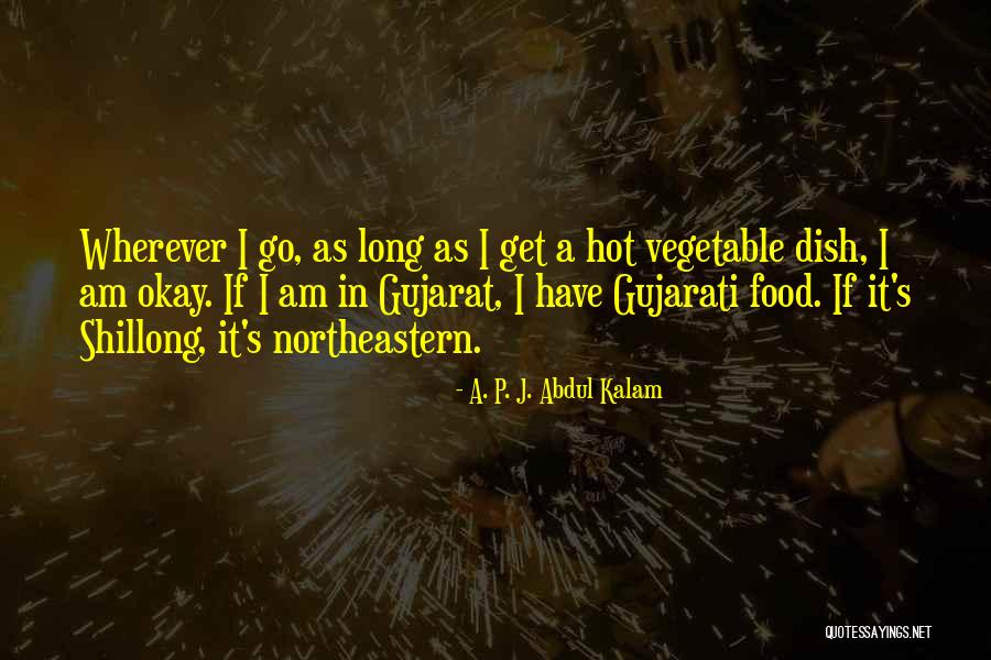 Gujarat Quotes By A. P. J. Abdul Kalam